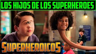 RESUMEN: SUPERHEROICOS - WE CAN BE HEROES