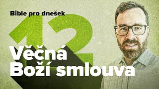 Bible pro dnešek / Boží láska a lidská víra / 2021 2Q 12