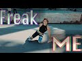 FREAK ME - Ciara | DANCE VIDEO