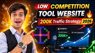 Low Competition Tool Website 🔥 | 200K Traffic Strategy 2026