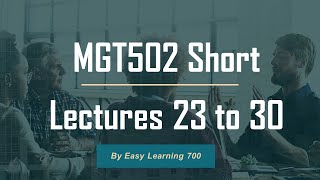 MGT502 Organizational Lecture 23 to 30