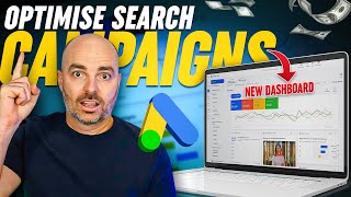 Optimising Google Ads Search Campaigns [Updated for the NEW Dashboard - Google Ads 2023]