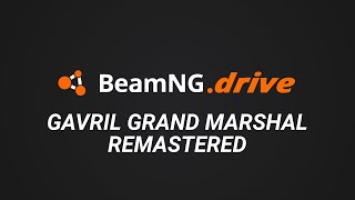 BeamNG.drive - Gavril Grand Marshal Remastered