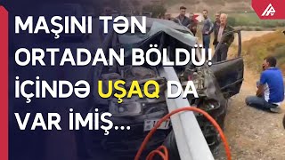 İsmayıllıda avtomobil qəzasında 1 nəfər ölüb, 5 nəfər ağır xəsarət alıb