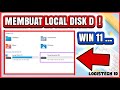 CARA MEMBUAT LOCAL DISK D WINDOWS 11