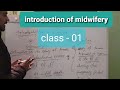 Introduction of midwifery