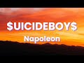 $UICIDEBOY$ - Napoleon (Lyrics + Bass Boosted)