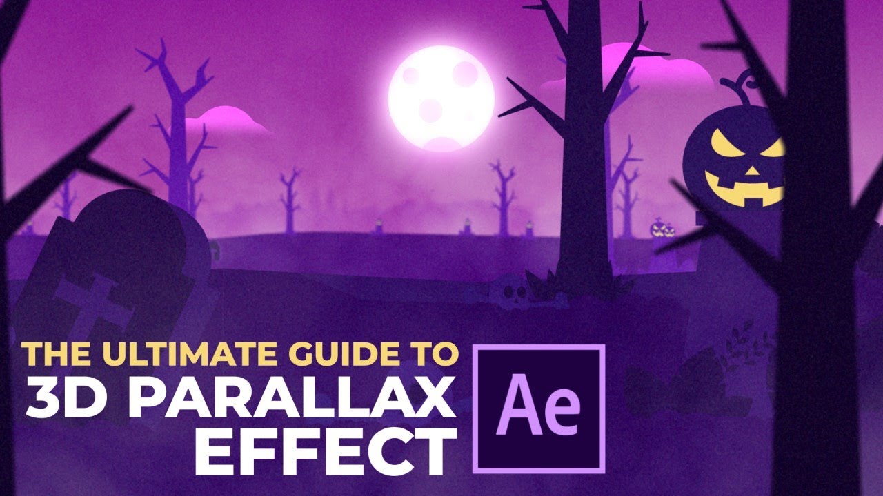 The Ultimate Guide To 3D Parallax Effect Using Adobe After Effects ...