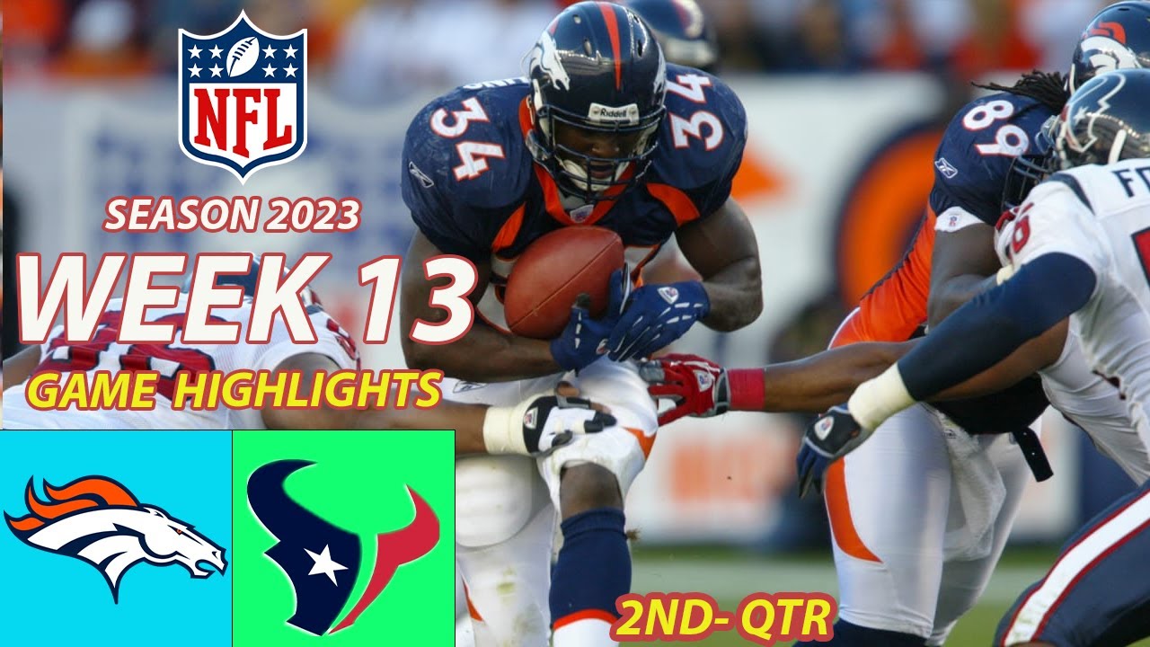 Denver Broncos VS Houston Texanss 12/3/23 FULL GAME 2ND Week 13 | NFL ...