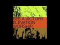 Elevation Worship See A Victory Multitracks [ENGLISH GUIDE]