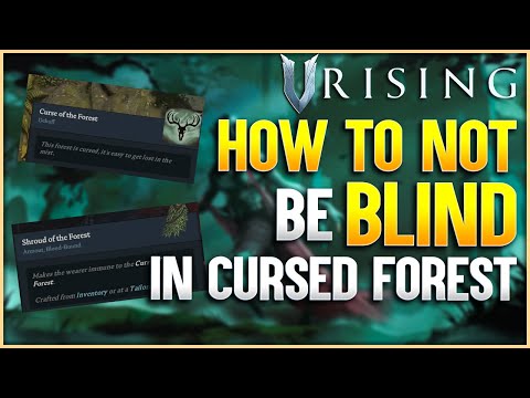 How to Get Rid of Curse of the Forest (Blind) – V Rising Gloomrot