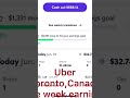 uber toronto canada one week earnings ajmalvlog