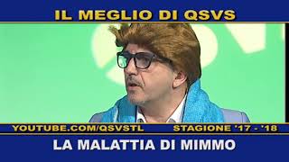 QSVS - LA MALATTIA DI MIMMO  - TELELOMBARDIA / TOP CALCIO 24