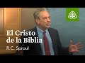 El Cristo de la Biblia: Fundamentos con R.C. Sproul