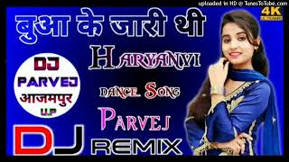 Buaa Ke Jari Thi Raju Punjabi Song [Dj Remix] Dholki Mix Dj Rahul Kumar