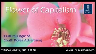 Flower of Capitalism: Cultural Logic of South Korea Advertising