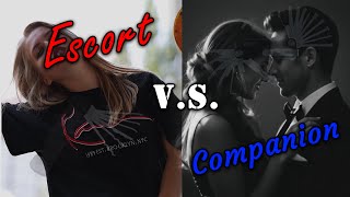 Why Settle for an Escort… When You Can Have a Companion?