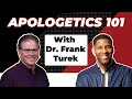 How to Defend Your Faith with Dr. Frank Turek | Apologetics 101