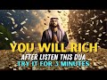 🔴LISTEN FOR 3 MINUTES - POWERFUL DUA FOR RIZQ, WEALTH, MONEY, AND GOLD