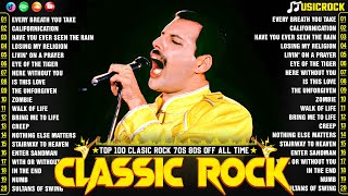 Top 100 Best Classic Rock Songs Of All Time🔥Queen, ACDC, U2, Aerosmith, Bon Jovi, Nirvana, Scorpions