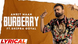 Burberry (Lyrical) : Amrit Maan Ft Shipra Goyal | XPENSIVE | Latest Punjabi Song 2023| Speed Records
