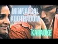 Minnalgal Koothadum | Karaoke | Dhanush | Vetrimaaran | Lyrics |