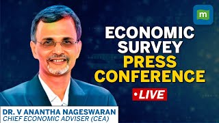 Live | Economic Survey Press Conference | Dr. V. Anantha Nageswaran | Budget Session 2023