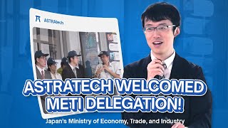 ASTRAtech Welcome METI Representatives