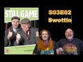 Still Game - Swottin - S03E02