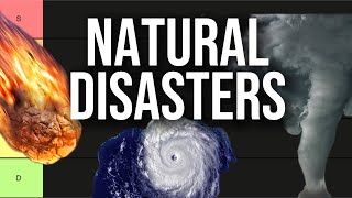 Would I Survive These Natural Disasters? (Tier List)