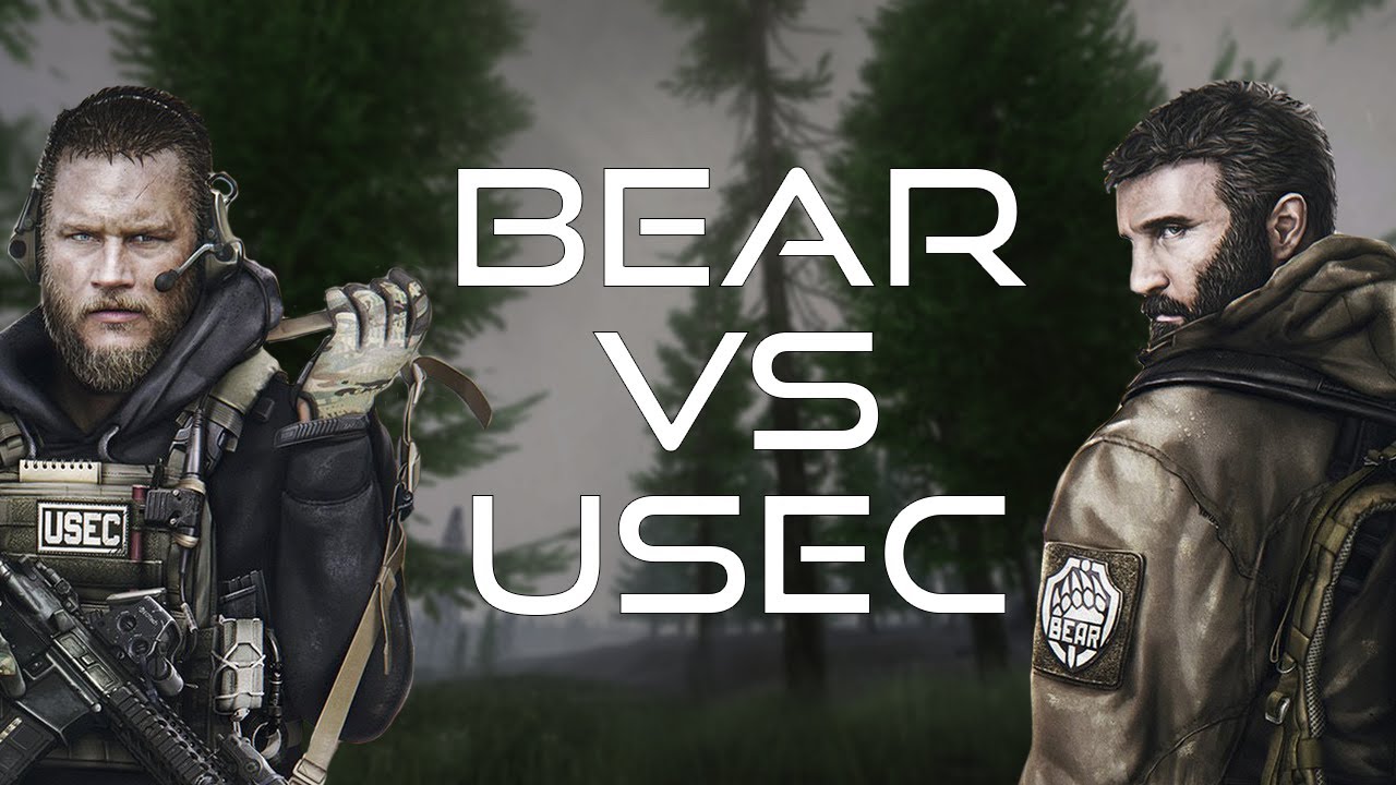 Bear Vs Usec And Game Editions - Ultimate Escape From Tarkov Beginners ...