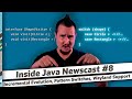 Incremental Evolution, Pattern Switches, Wayland Support - Inside Java Newscast #8
