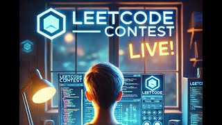 Let's Start Coding | Leetcode Biweekly contest 143 live