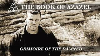 The Book Of Azazel  Grimoire Of The Damned   Full Audiobook