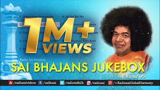 Sai Bhajans Jukebox 06 - Best Sathya Sai Baba Bhajans | Top 10 Bhajans