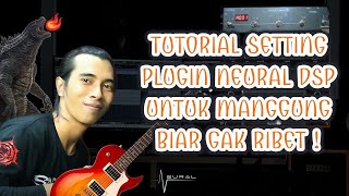 Tutorial Setting Neural DSP Untuk Manggung | Plugin Guitar Anti RIbet