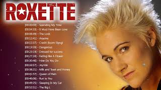 It Must Have Been Love, Spending My Time, ...❤️Roxette 2 Hours Non-stop❤️Best Songs Of Roxette❤️