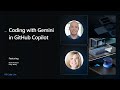 VS Code Live: Coding with Gemini in GitHub Copilot
