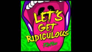 Redfoo - Let's Get Ridiculous (Audio)