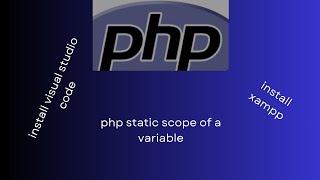 Static scope of a variable in php