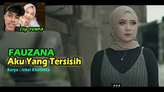 KE 11 LAGU PALING BAPER FAUZANA DAN MAS IYUN   AKU YANG TERSISIH