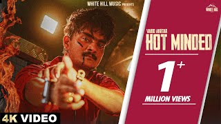 Hot Minded (Official Video) | Vahid Akhtar | New Punjabi Songs 2024 | Latest Punjabi Song 2024 |