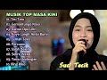 MUSIK TOP MASA KINI  | MUSIK TOP POPULER PILIHAN TERBARU LAGU POP REGGAE | FULL BEST SUCI TACIK