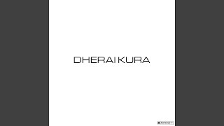 Dherai Kura