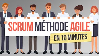 SCRUM La méthode agile en 10 minutes (Projet agile)