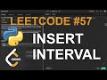 Insert Interval - LeetCode 57 - Single Pass Solution - Python #leetcode