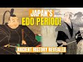 The Most Fascinating Era Of Japan's History! | The Edo Period!