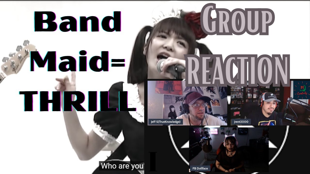 A Bleeding Edge GROUP REACTION Of BAND MAID- Thrill!!! Official Band YT ...