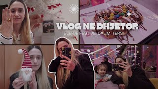 Vlog/ Blerje festive🎄/ U grrisen/ Embelsirat me te shijshme 🥮Heyhappiness| Migena Elezi