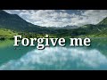 Maher zain - Forgive me with lyrics  (Vocals only)